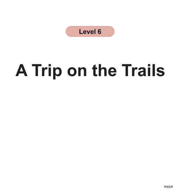 A Trip on the Trails