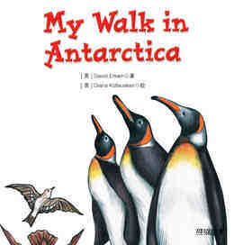 My Walk in Antarctica绘本故事第2页