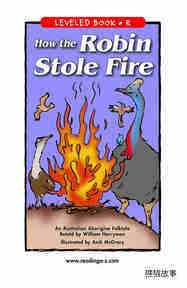 How the Robin Stole Fire