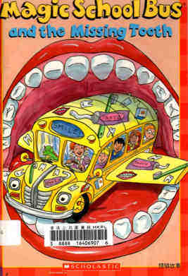 Magic School Bus and the Missing Tooth