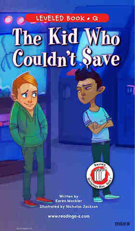 Book 1  The Kid Who Couldn't Save绘本故事第2页