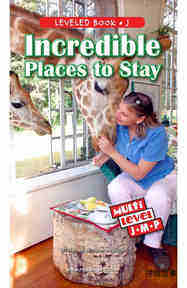 Incredible Places to Stay