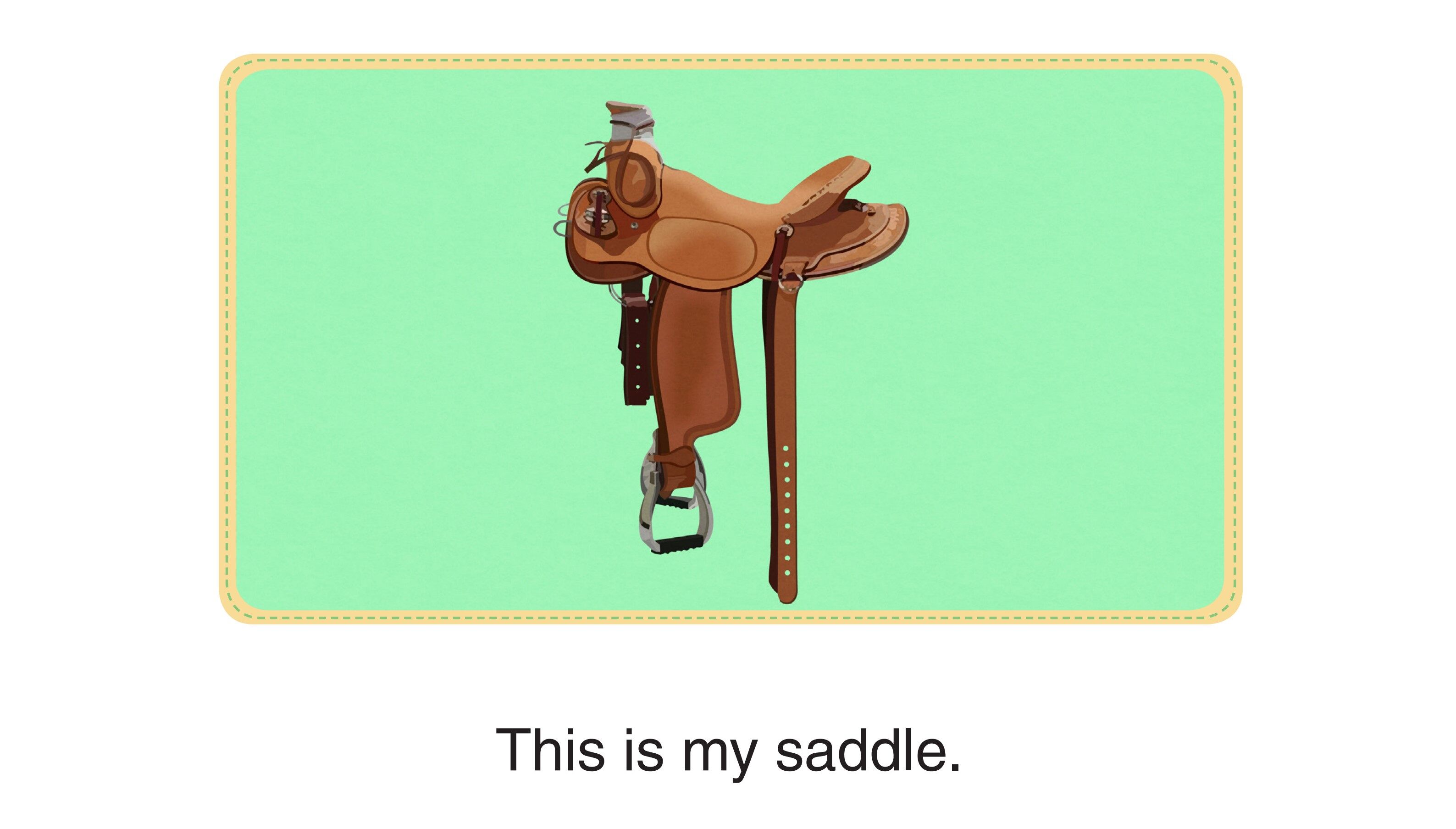 Who Am I - This Is My Saddle绘本故事第2页