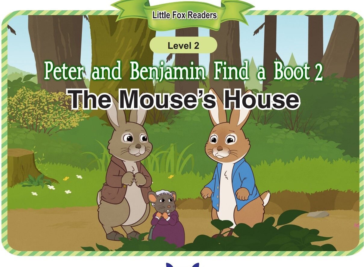 Peter and Benjamin Find a Boot 2-The Mouse's House绘本故事第2页