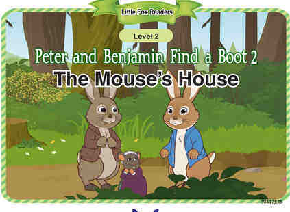 Peter and Benjamin Find a Boot 2-The Mouse's House绘本故事第2页