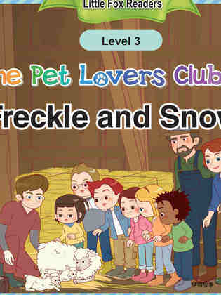 The Pet Lovers Club 68 - Freckle and Snowy