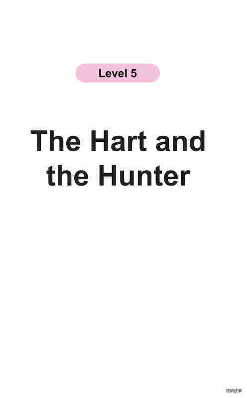 The Hart and the Hunter绘本故事第2页