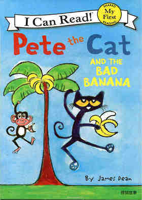 Pete the Cat and The Bad Banana