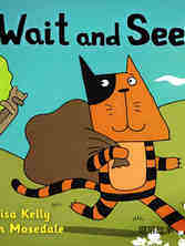 Wait and See