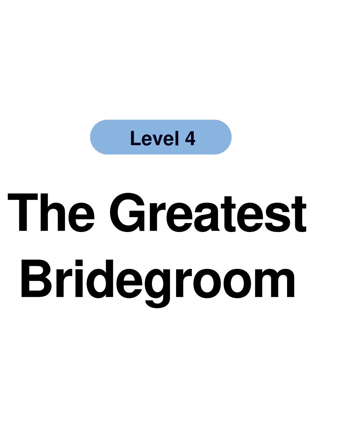 The Greatest Bridegroom绘本故事第2页