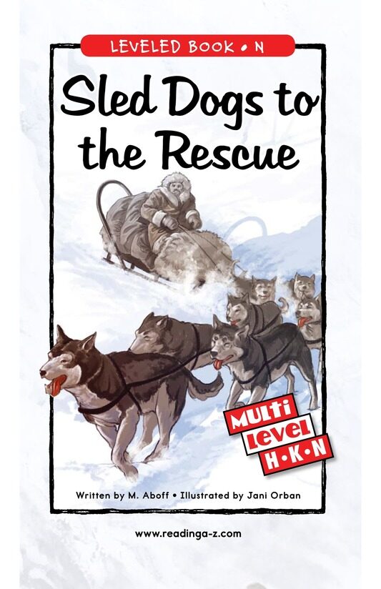 Sled Dogs to the Rescue绘本故事第2页