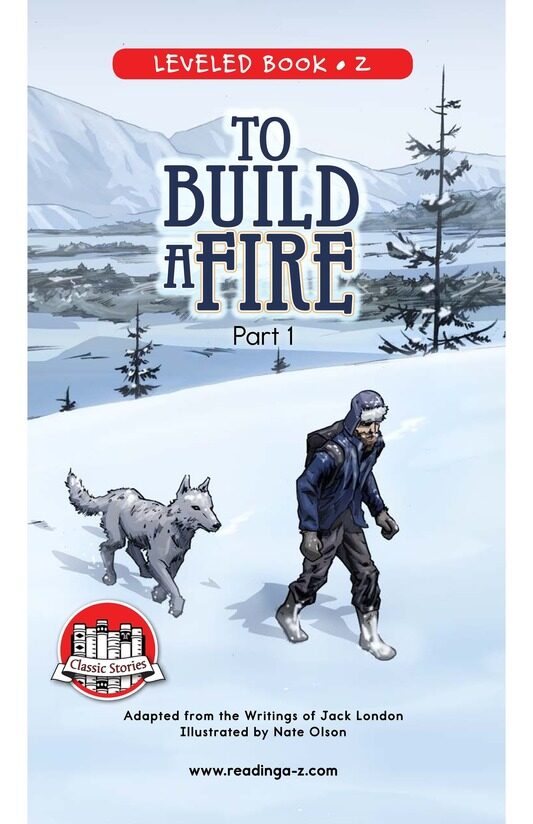 To Build a Fire (Part 1)绘本故事第2页