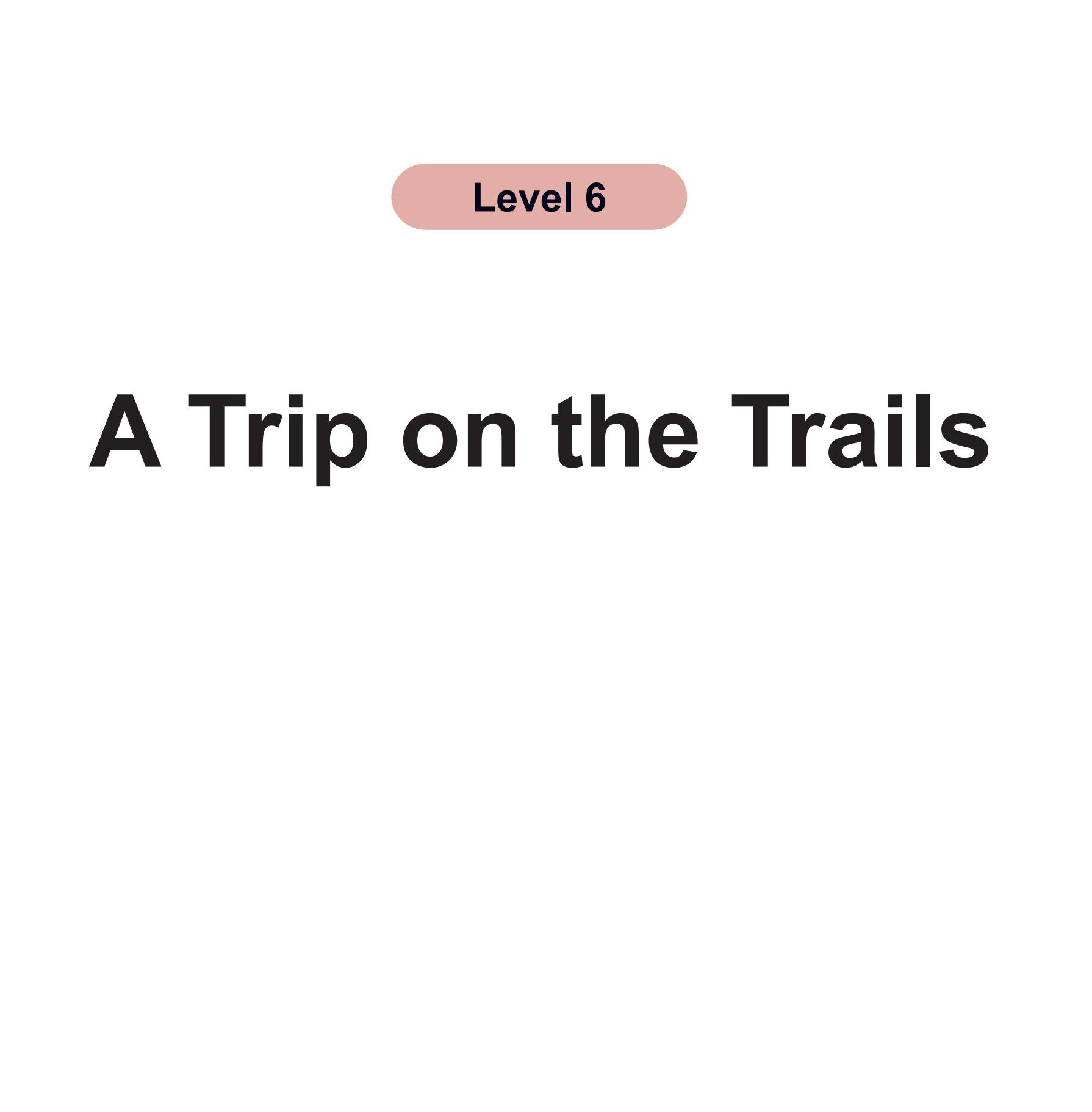 A Trip on the Trails绘本故事第2页