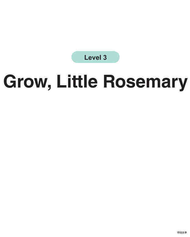 Grow, Little Rosemary