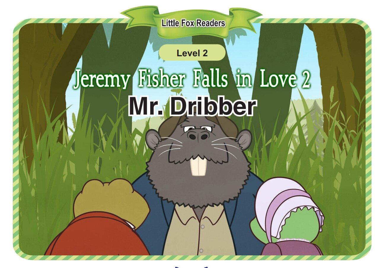 Jeremy Fisher Falls in Love 2_Mr. Dribber绘本故事第2页
