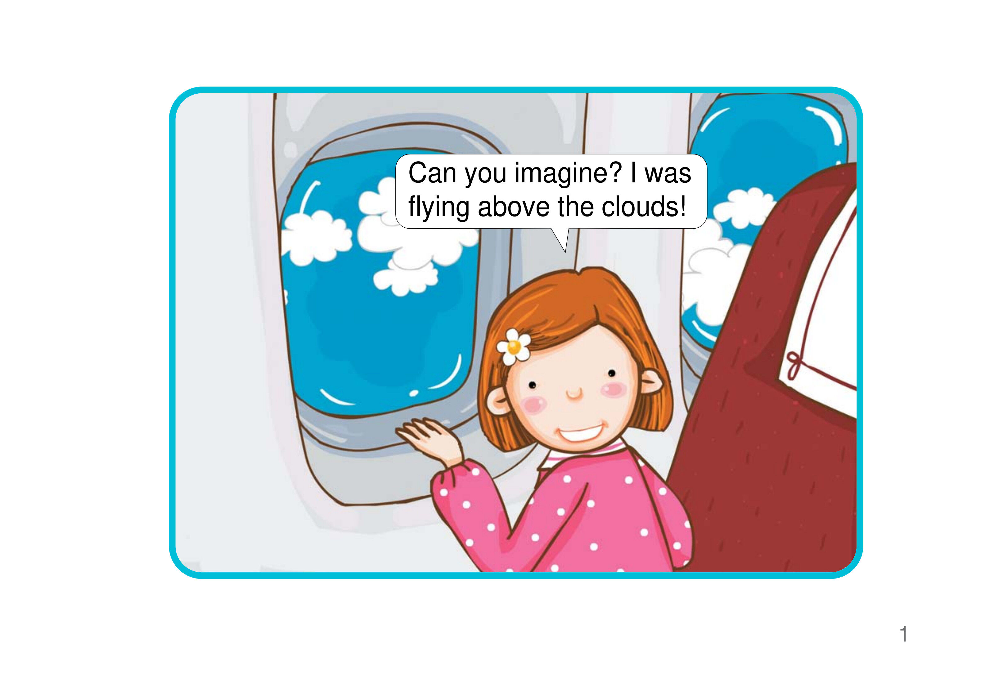 I Was Flying Above the Clouds!绘本故事第2页