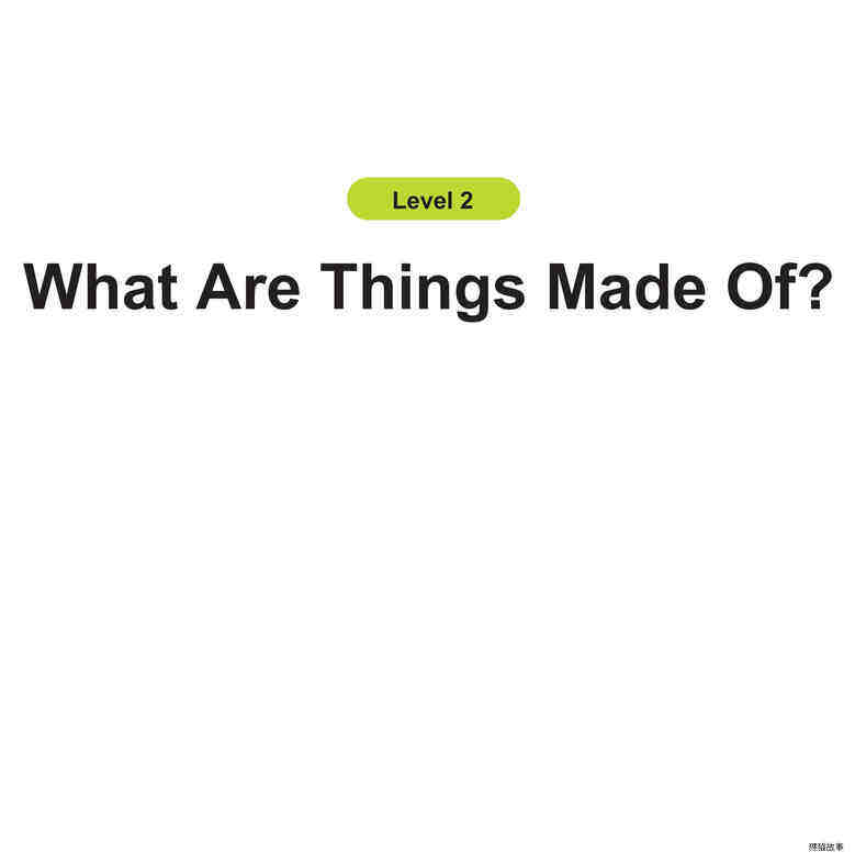 What Are Things Made Of?