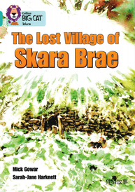 The Lost Village of Skara Brae