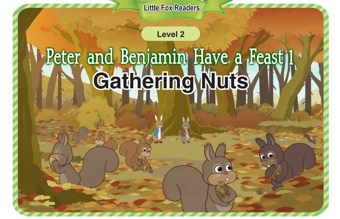 Peter and Benjamin Have a Feast 1_Gathering Nuts绘本故事第2页