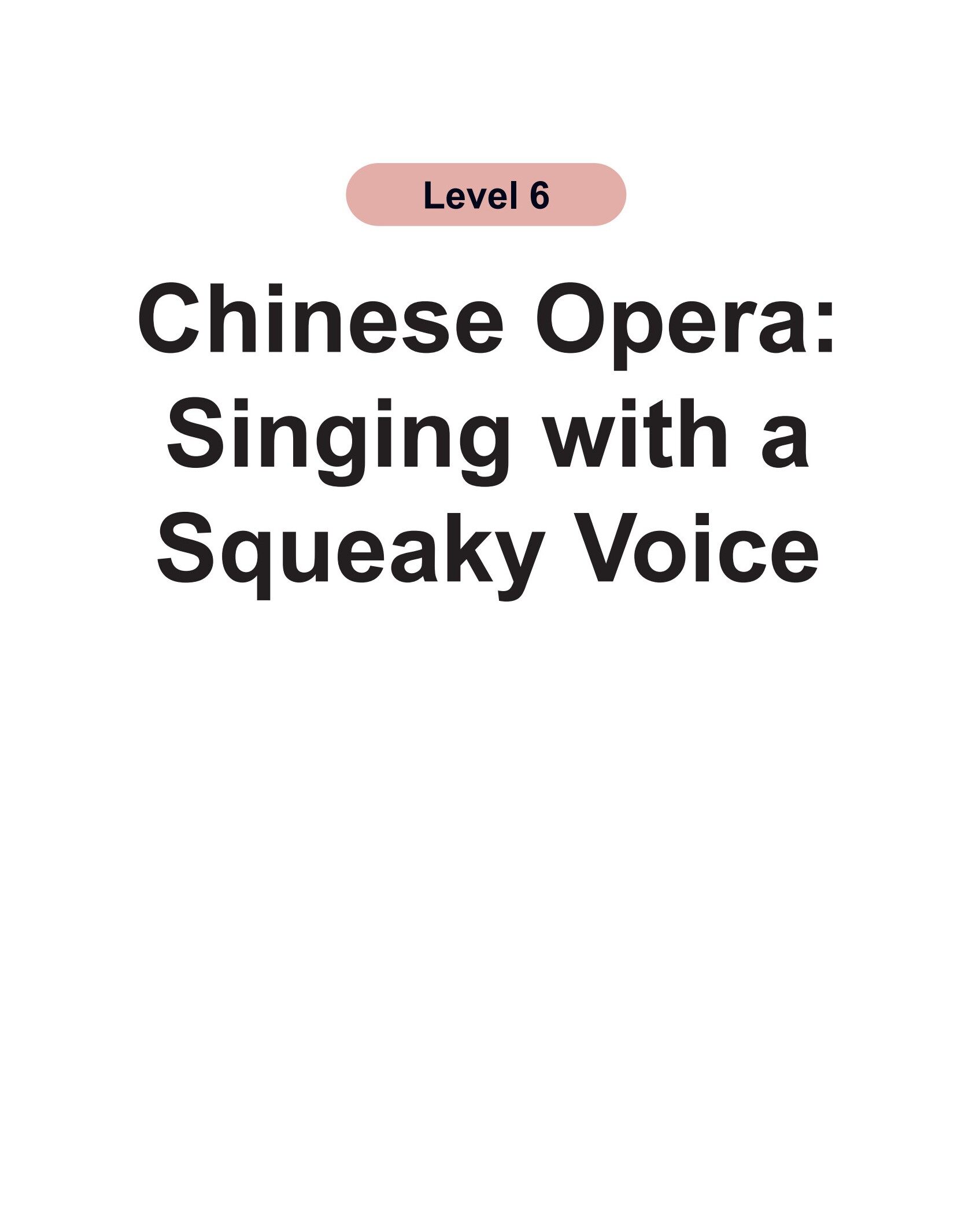 Chinese Opera：Singing with a Squeaky Voice绘本故事第2页