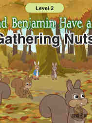 Peter and Benjamin Have a Feast 1_Gathering Nuts