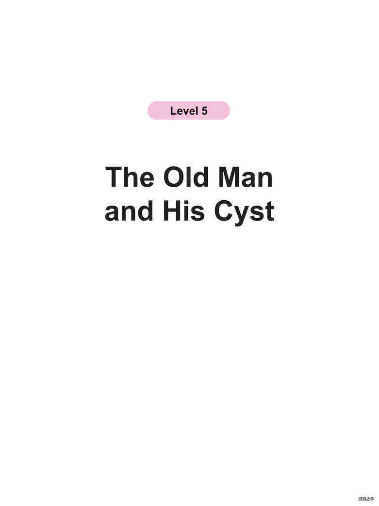 The Old Man and His Cyst