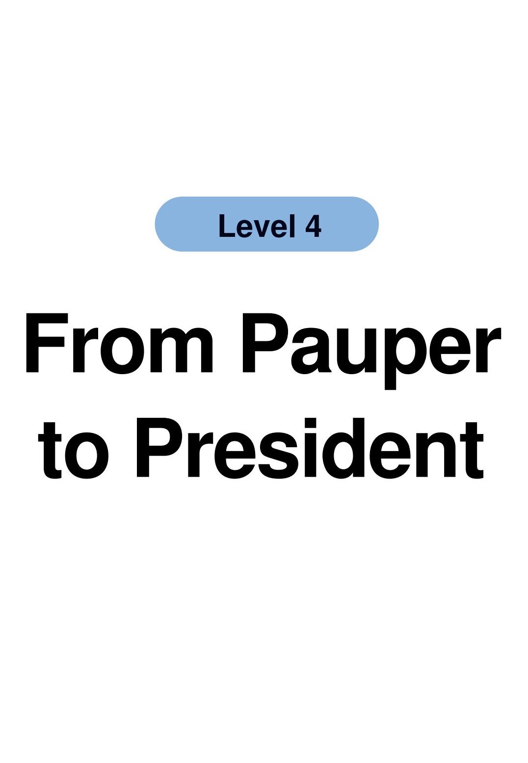 From Pauper to President绘本故事第2页