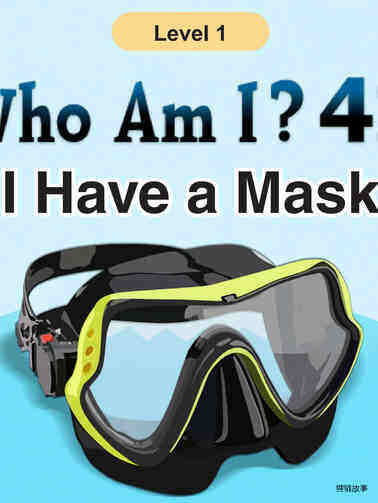 Who Am I  - I Have a Mask