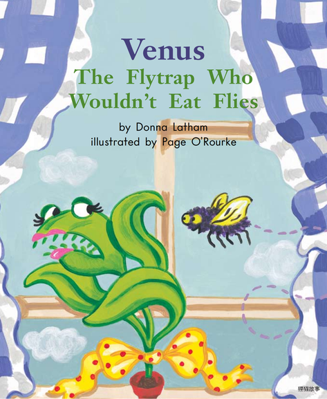 Venus The Flytrap Who Wouldn't Eat Flies绘本故事第2页