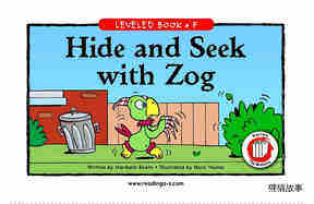 Hide and Seek with Zog