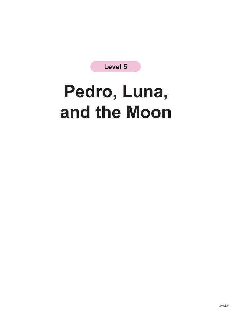 Pedro, Luna, and the Moon