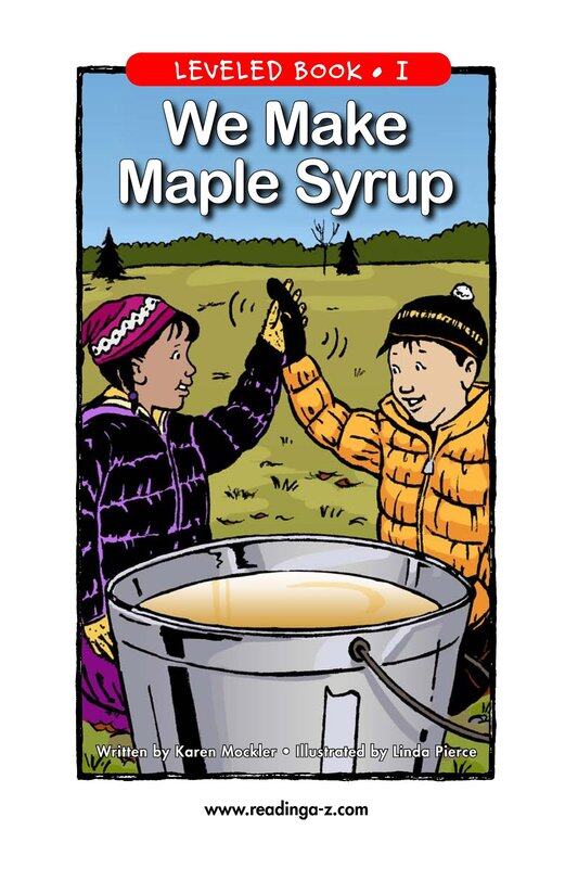 We Make Maple Syrup绘本故事第2页