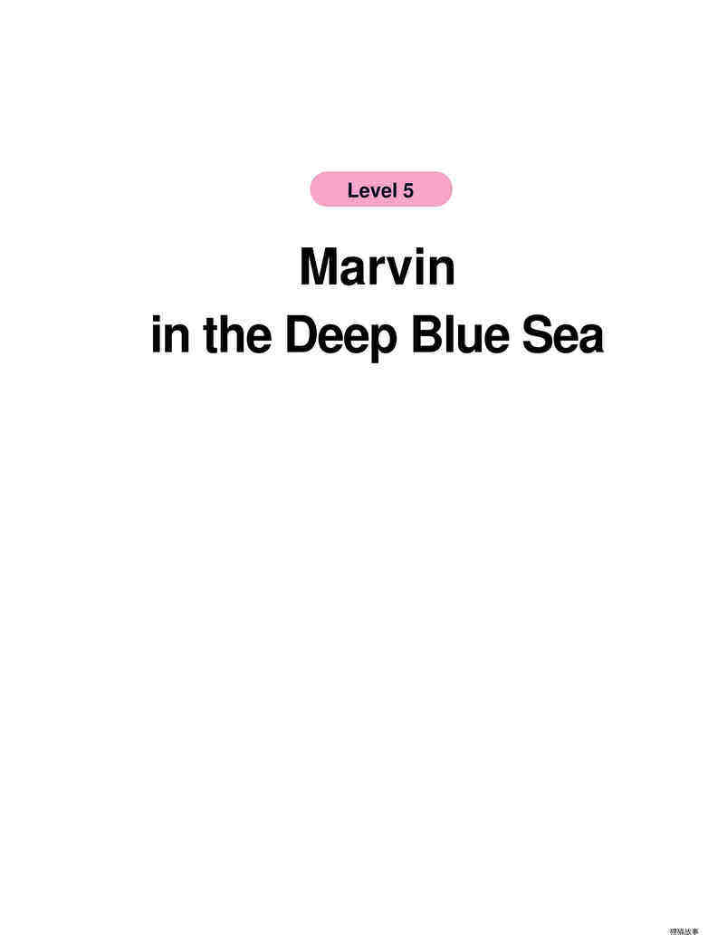 Marvin in the Deep Blue Sea