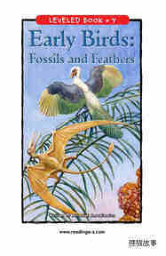 Early Birds Fossils and Feathers