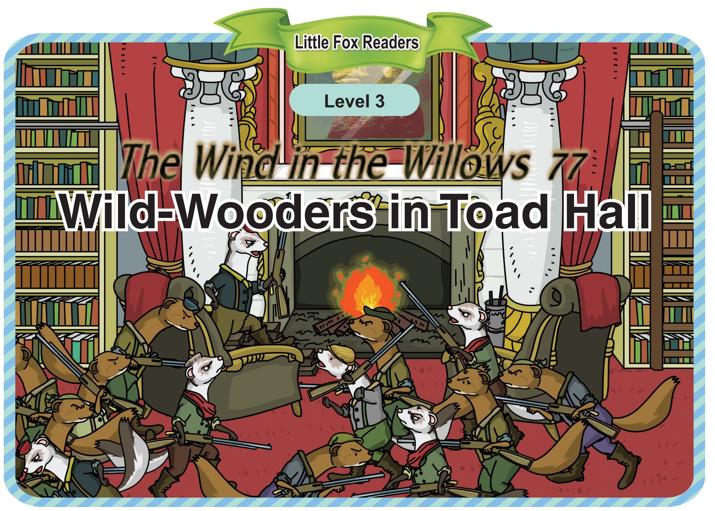 Wild-Wooders in Toad Hall绘本故事第2页