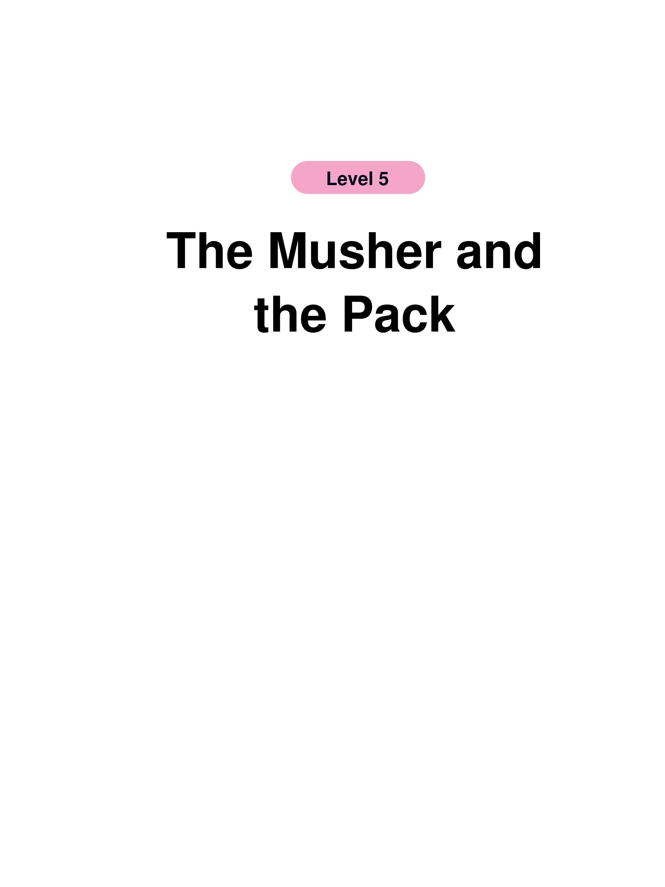 The Musher and the Pack绘本故事第2页