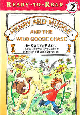 Henry and Mudge and the Wild Goose Chase