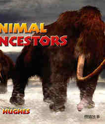 ANIMAL ANCESTORS