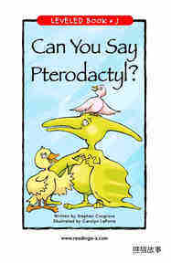 Can You Say Pterodactyl