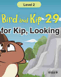 Looking for Kip, Looking for Bird