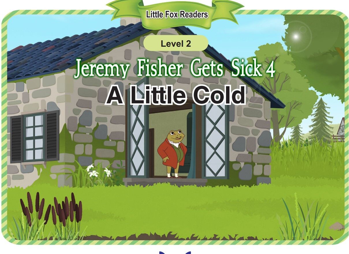 Jeremy Fisher Gets Sick 4-A Little Cold绘本故事第2页