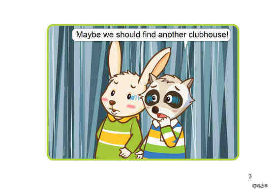 The Clubhouse绘本故事第4页