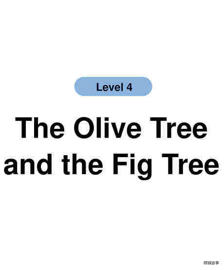 The Olive Tree and the Fig Tree绘本故事第2页