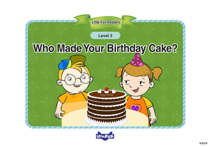 Who Made Your Birthday Cake绘本故事第2页