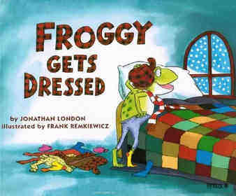 Froggy gets dressed