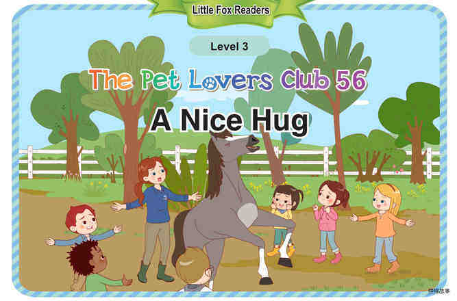 The Pet Lovers Club 56 - A Nice Hug绘本故事第2页