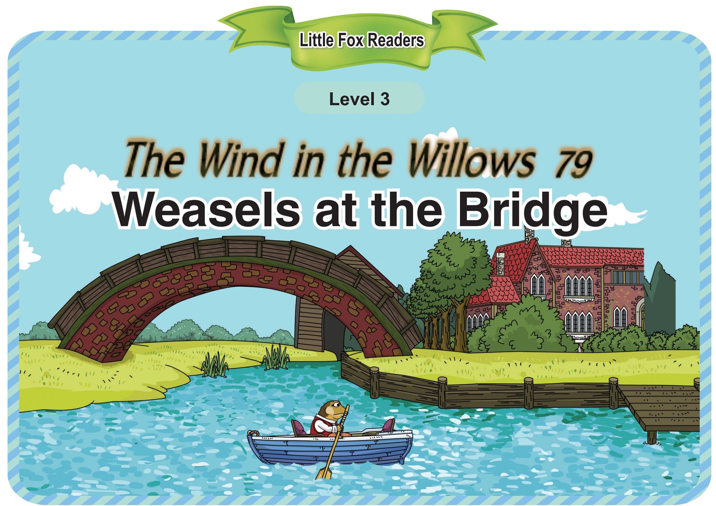 Weasels at the Bridge绘本故事第2页