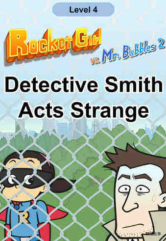 Detective Smith Acts Strange