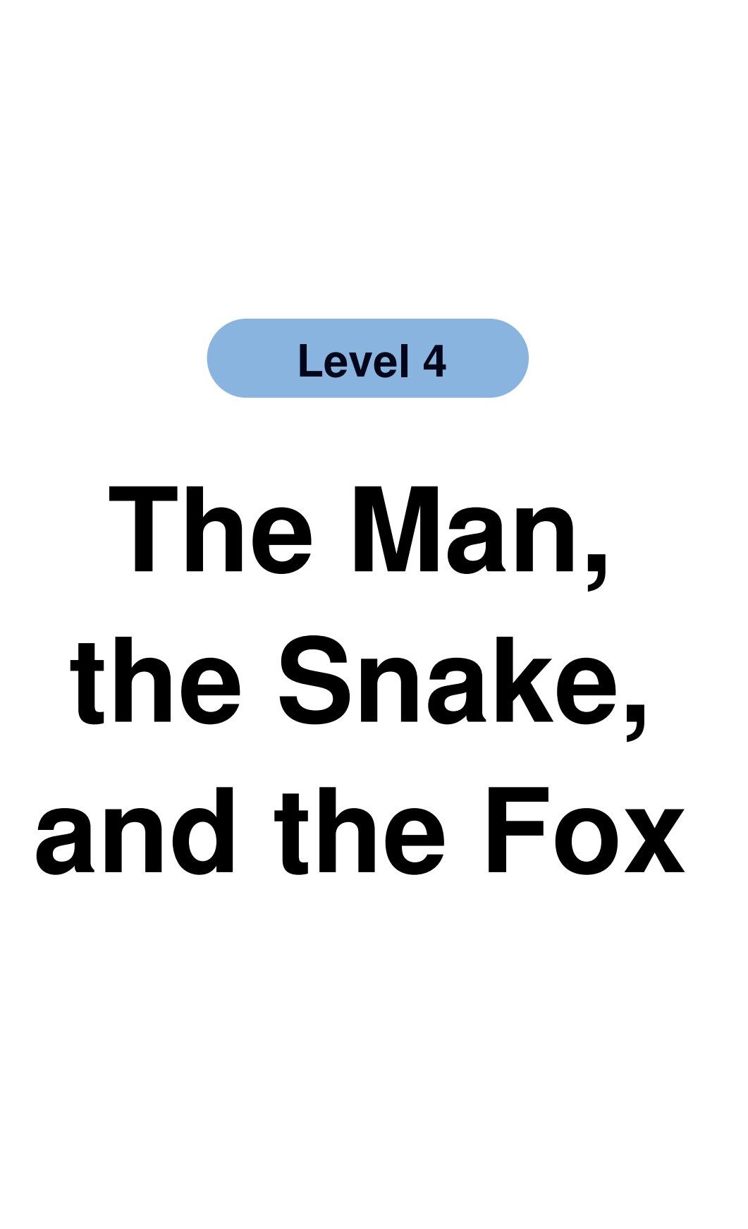The Man, the Snake, and the Fox绘本故事第2页