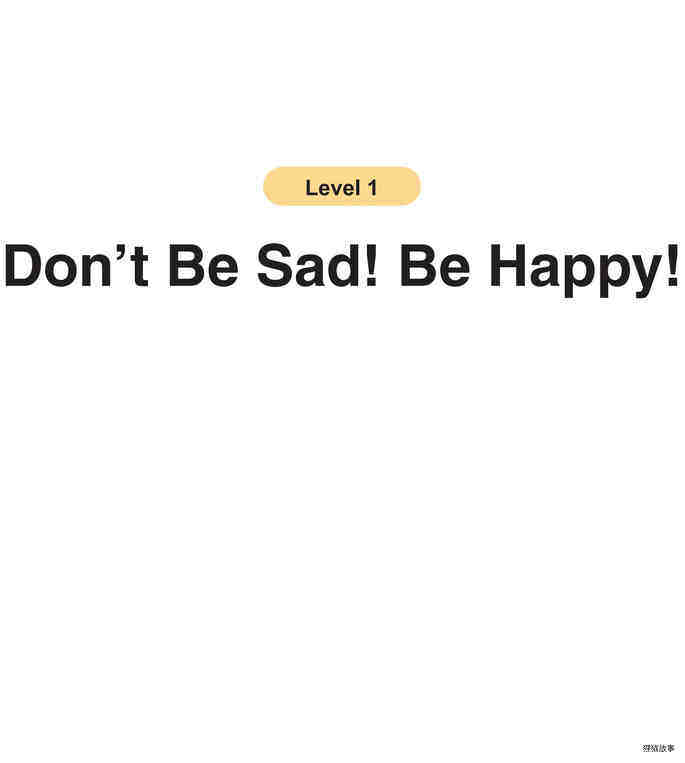 Don't Be Sad! Be Happy!